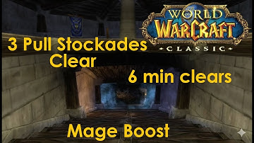 WoW Classic Anniversary How to Mage Boost Stockades 90+ Mobs 6 min Clear