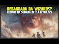 DEBANDADA DA WIZARDS? - RESUMO DA SEMANA DE 07 A 12/04/25