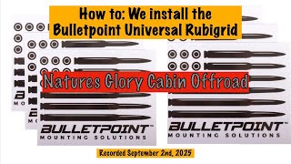 How to: BULLETPOINT Universal Rubigrid install in 2002 Jeep Wrangler TJ, recorded 09/02/25