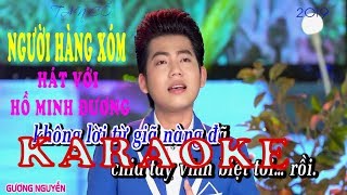 Karaoke tân cổ NGƯỜI HÀNG XÓM hát với HỒ MINH ĐƯƠNG ( THIẾU GIỌNG NỮ ) Beat chuẩn 2019.