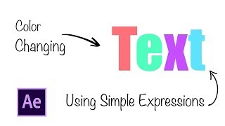 Color Changing Text In After Effects [Using Simple Expression]