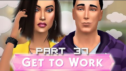 The Sims 4 | Get To Work | Part 37 - The Twins AGE!