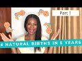 4 NATURAL BIRTHS NO PAIN RELIEF Supernatural Childbirth Positive labor and delivery with Fibroid