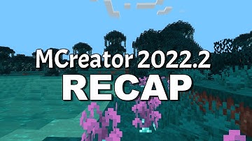 MCREATOR: Release 2022.2 Recap