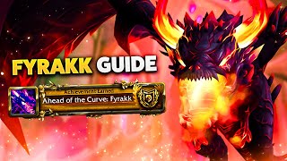 FYRAKK Normal and Heroic COMPLETE Guide