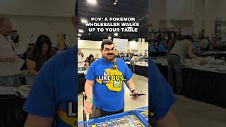 POV: A Pokemon Wholesaler Walks Up To Your Table 😳 #pokemon #pokemoncards #pokemontcg POV: A Pokemon Wholesaler Walks Up To Your Table 😳 #pokemon #pokemoncards #pokemontcg