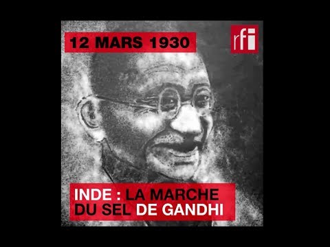 12 mars 1930 : en Inde, Gandhi lance la Marche du sel