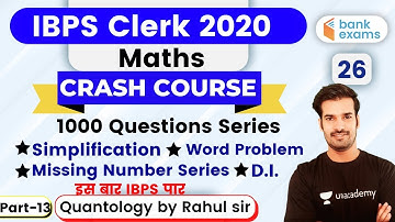9:00 AM - IBPS Clerk 2020 Crash Course | Maths by Rahul Meena | 1000 Questions Series (Part-13)