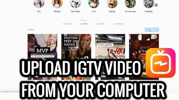 How to Upload IGTV Video from Computer