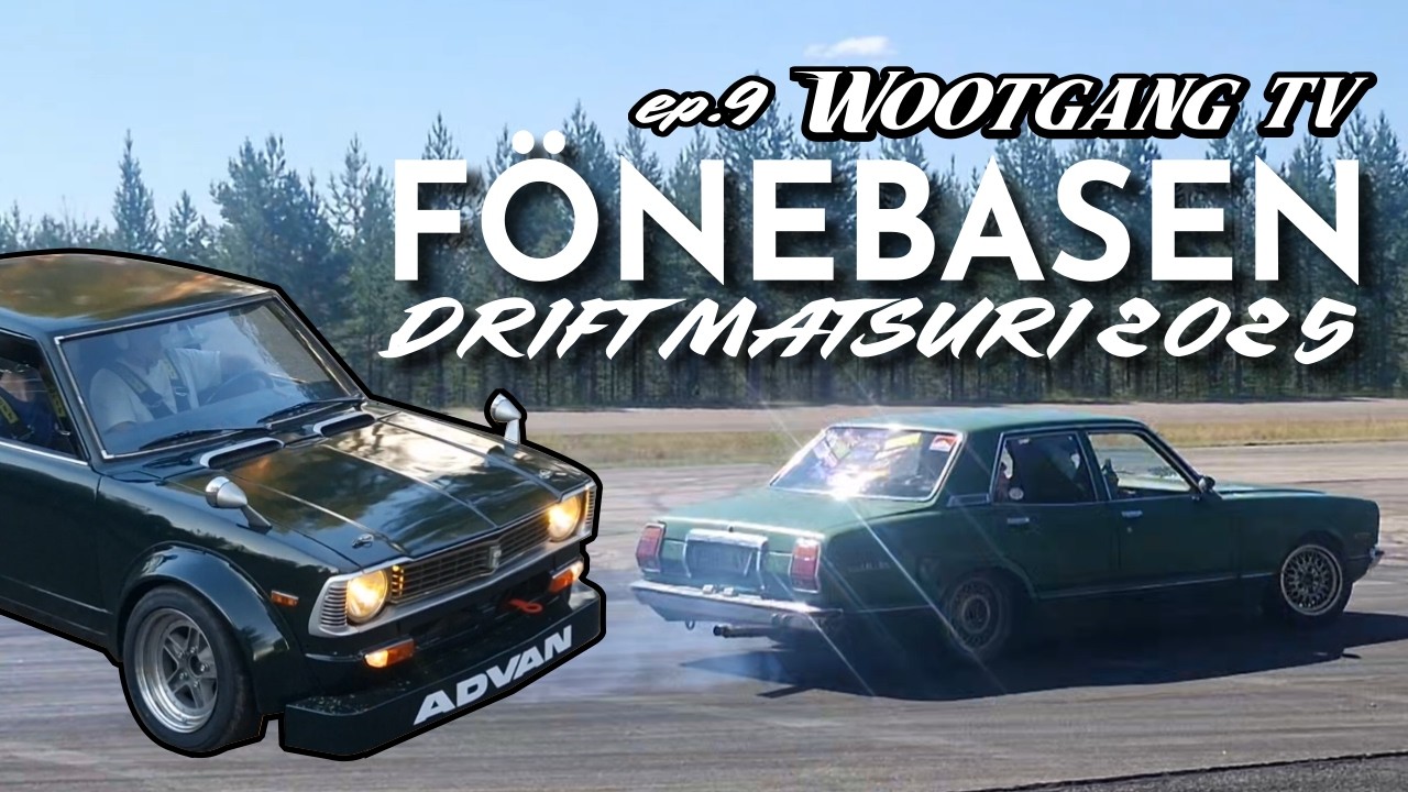 WOOTGANG TV ep.9 Fönebasen DRIFT MATSURI 2025