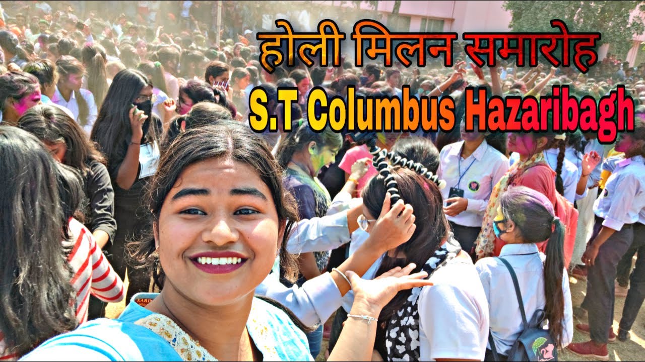 st-columbus-hazaribagh-2023-holi-milan-samaroh-siya-yadav-vlogs