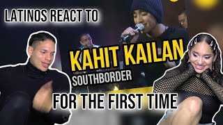 Latinos react to SOUTH BORDER - Kahit Kailan (MYX Live! Performance) | FIRST TIME REACTION 🤯👏