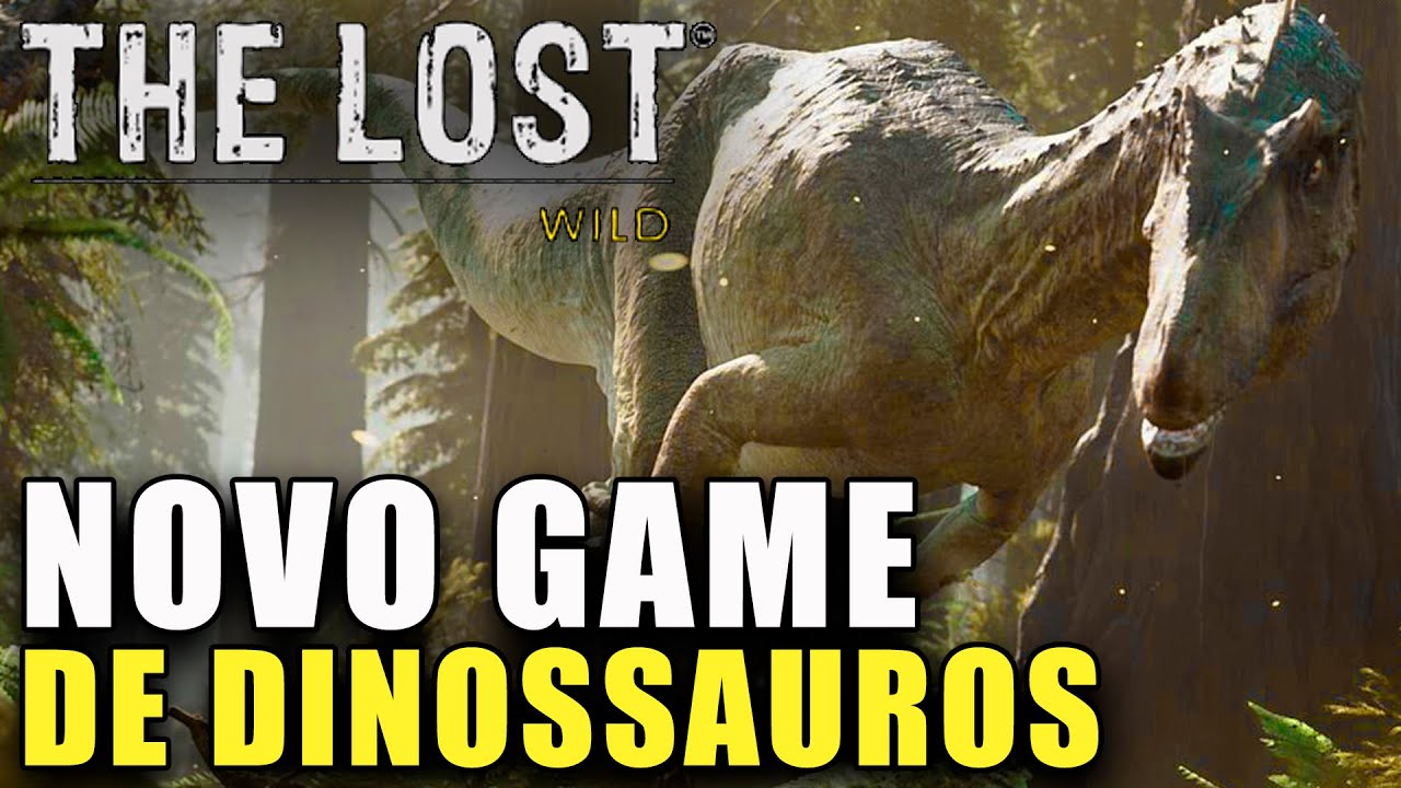 The Lost Wild, jogo de sobrevivência com dinossauros fotorrealistas ganha  novo trailer; confira