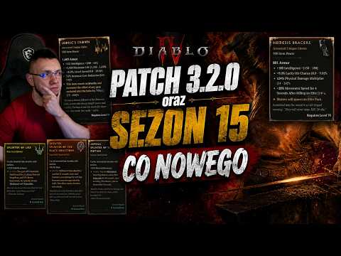PST PATCH 3.2.0 Oraz MOTYW SEZONU 15 w Diablo 4 - MITYKI ZOSTAJĄ! ITEMY Z D2 i D3 w Diablo 4!
