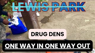 LEWIS PARK SEATTLE MOST DANGEROUS PARK | DEALER AND ADDICTS SAFE HAVEN ONE WAY IN ONE WAY OUT |