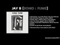 [FULL ALBUM] JAY B [SOMO : FUME]