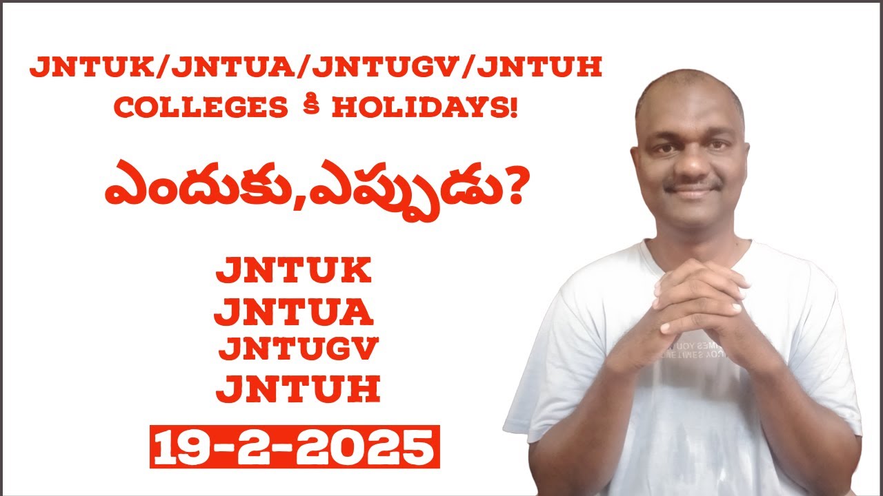 JNTUK JNTUA JNTUGV JNTUH COLLEGES HOLIDAYS 19 2 2025 YouTube jntuk-jntua-jntugv-jntuh-colleges-holidays-19-2-2025-youtube