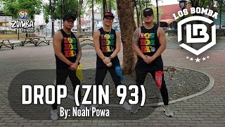 Zin 93 Zumba | DROP by Noah Powa | Dancehall | Los Bomba Ian Gatchalian