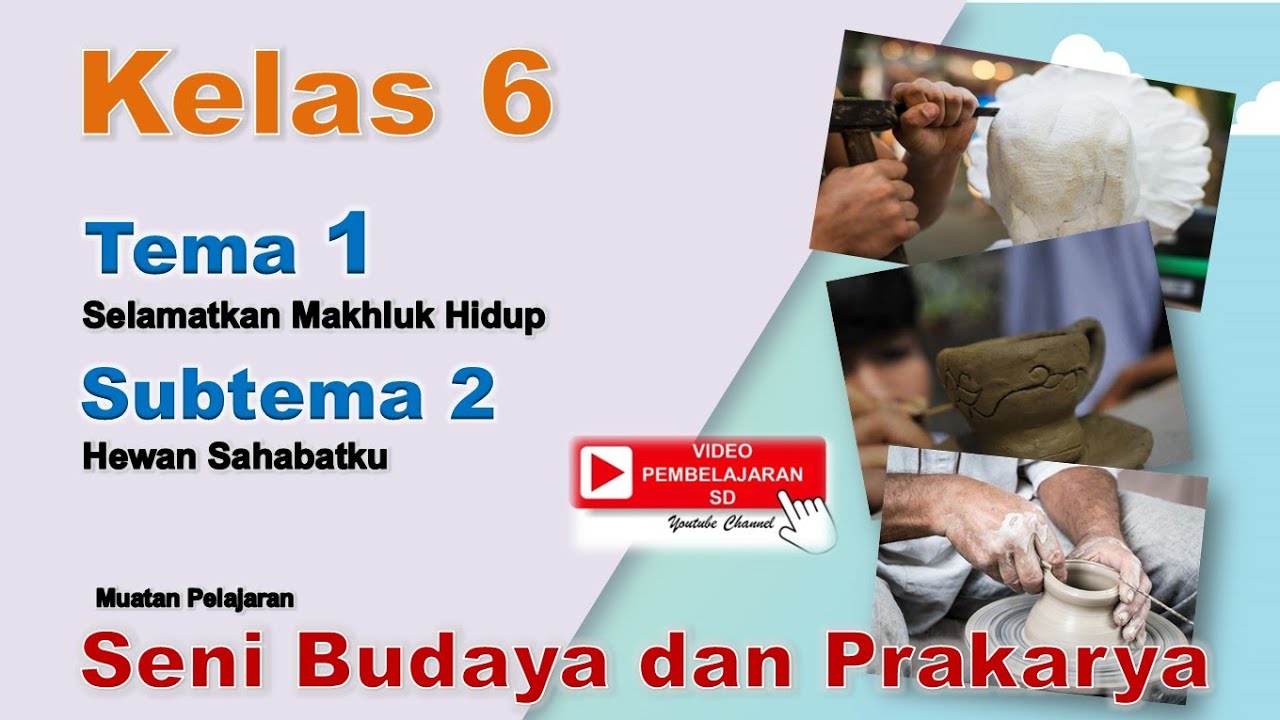 Materi Sbdp Kelas Vi Tema 1 Subtema 2 Teknik Pembuatan Patung Ngiring Melajah Materi Sbdp Kelas Vi Tema 1 Subtema 2 Teknik Pembuatan Patung Ngiring Melajah