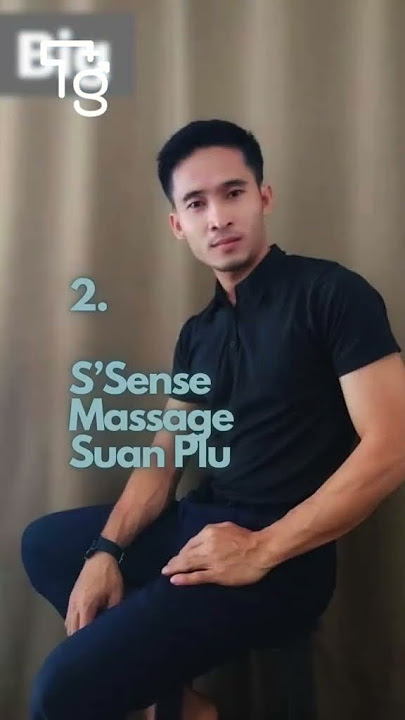 The top 5 gay massage spas in Bangkok! 🌟💆‍♂️