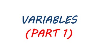 C:06- Working with Variables (Part 1)