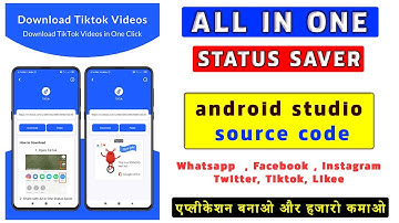 All in One Status Saver App Source Code Free Download | Status Saver Android Studio Source Code