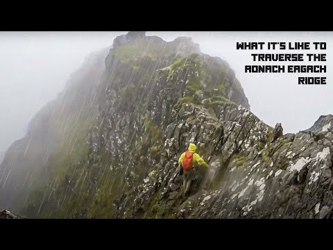 What it's like to traverse the Aonach Eagach ridge line (near Ben Nevis, Scotland)