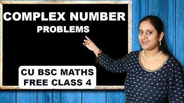 Complex Numbers Problems | BSc Maths Pass 1st Sem Free Class 04 | Calcutta University