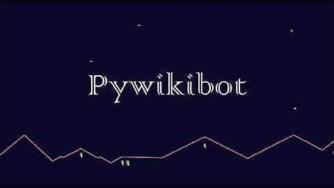 How to Set Up, Install, and Use Pywikibot on Windows 10 | Complete Beginner
