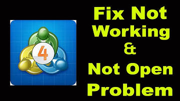 How To Fix Meta Trader 4 App Not Working Problem Android & iOS | Meta Trader 4 Not Open Problem |