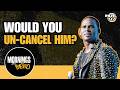 Would You Un-Cancel R. Kelly Callers Get Real About Canceled Artists