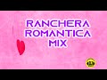 RANCHERA ROMANTICAS MIX   DJ POCKY