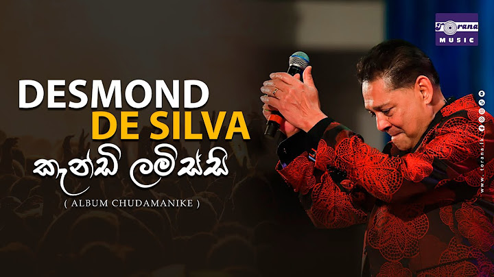 Kandy Lamissi (කැන්ඩි ලමිස්සි) - Desmond De Silva