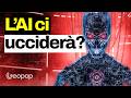 L’AI ci ucciderà tutti? Cosa vuol dire e perché, il vero pericolo, è l’uomo
