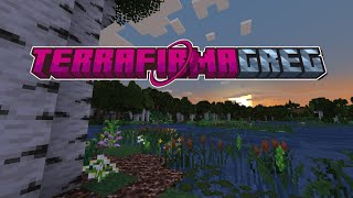 TerraFirmaGreg - Part 11