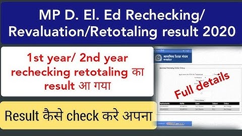 MP D. El. Ed rechecking/retotaling/revaluation result 2020|| 1st year and 2nd year|| how to check