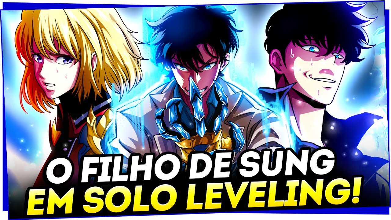 O FILHO DE SUNG JIN WOO! A HISTÓRIA DE SUNG SU-HO E SEUS PODERES EM SOLO LEVELING RAGNAROK!