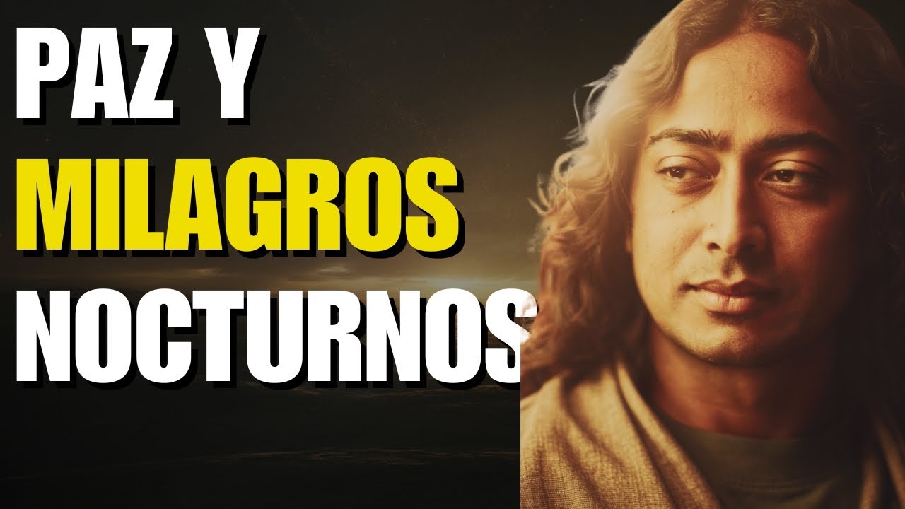 Haz Esto Antes de Dormir para Atraer Paz y Milagros | Yogananda