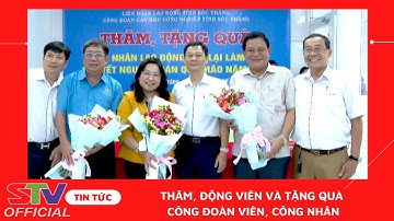 STV - Sóc Trăng: Thăm, động viên, tặng quà công đoàn viên, công nhân sau kỳ nghỉ Tết Nguyên đán 2023