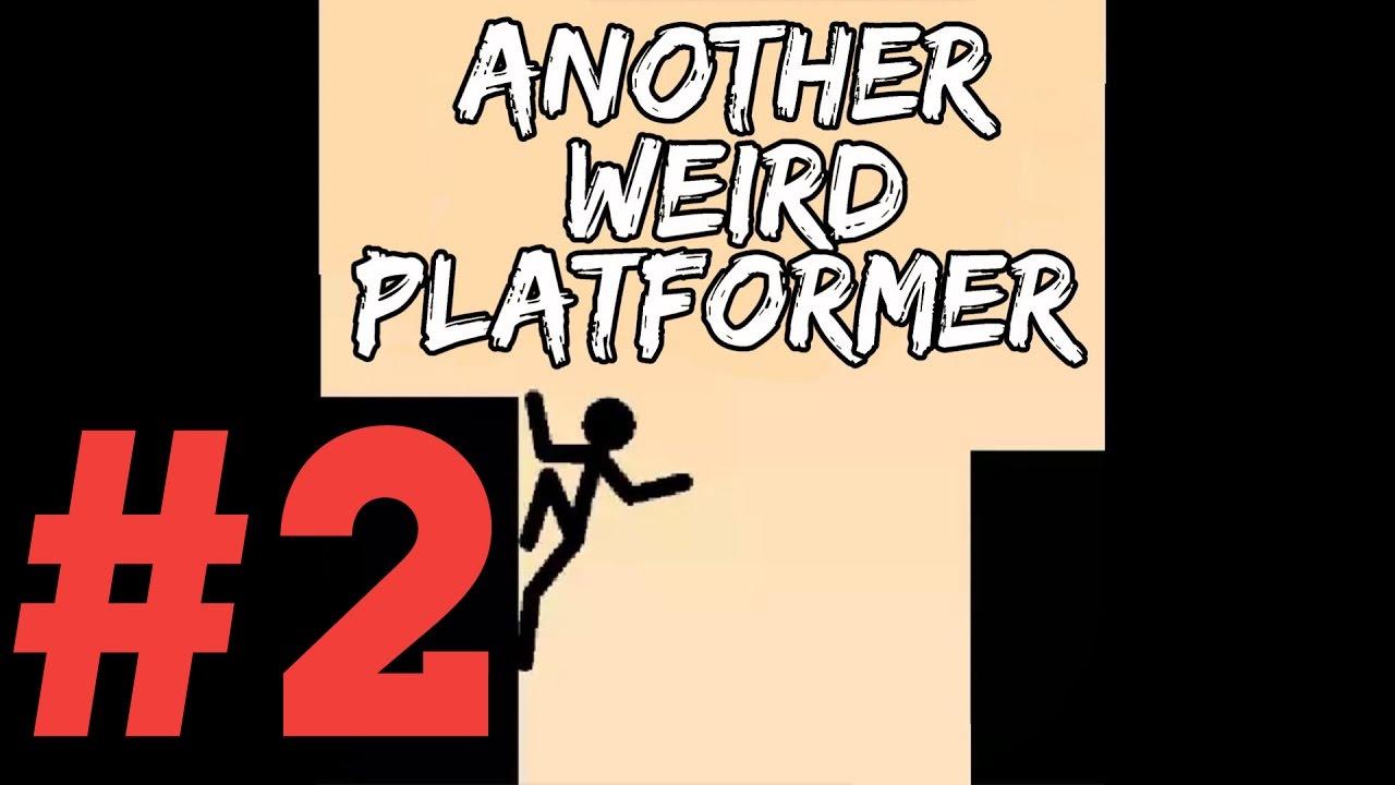 Another Weird platformer // levels massive and faster gameplay // #2