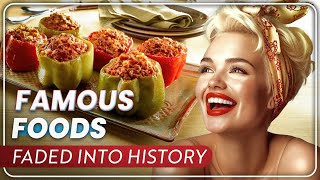 1 Hour of Famous Foods That Have FADED Into History!