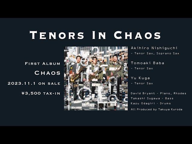 Tenors in Chaos】Debut Album 『Chaos』全曲試聴 Trailer Movie - YouTube