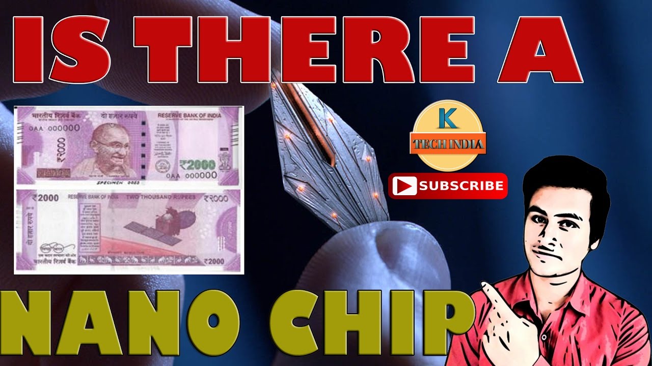 2000note Chip Nano Chip in 2000 note Explained | Truth is here - YouTube