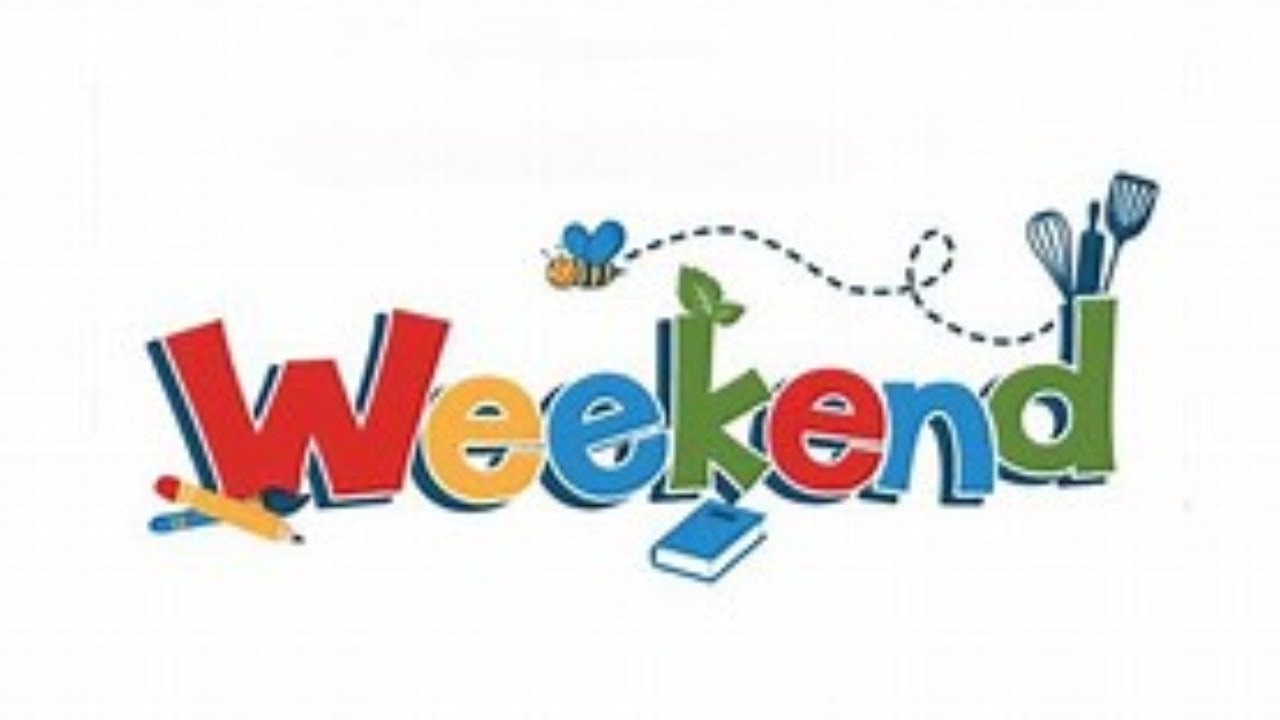 Включи уикенда. The weekend на белом фоне. The weekend рисунок. Weekend надпись. Weekend картинка для детей.