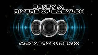 Boney M - Rivers Of Babylon MrGabryDj REMIX Resimi