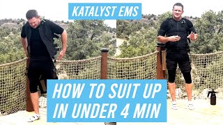 Get Ready to Put On the Katalyst Suit in Under 5 Minutes!