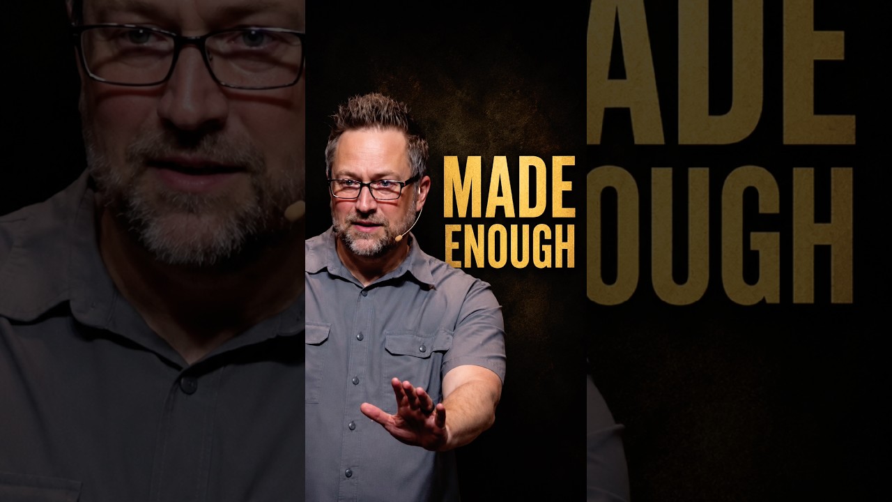 Jesus Has Already Made You Enough