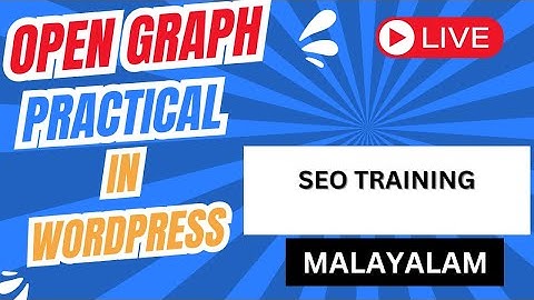 Open Graph Optimization in Wordpress Websites -  SEO Training Malayalam Class Live