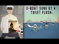 The U-boat Sunk by a Toilet Flush 💩 (Strange Stories of WWII)