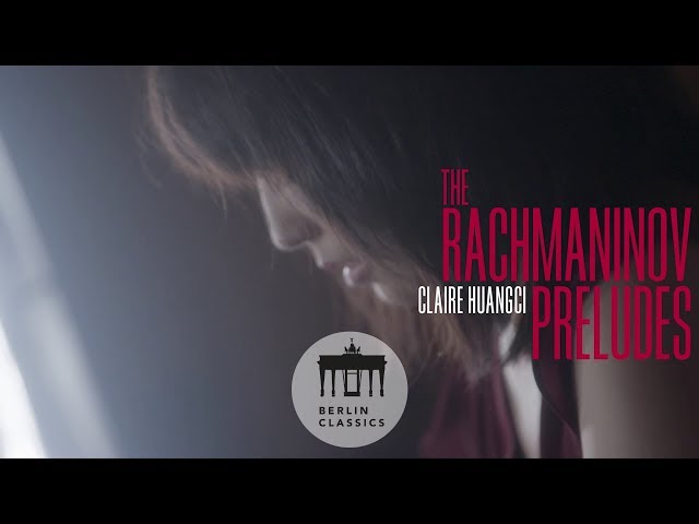 Claire Huangci - Rachmaninov: The Preludes (Trailer)